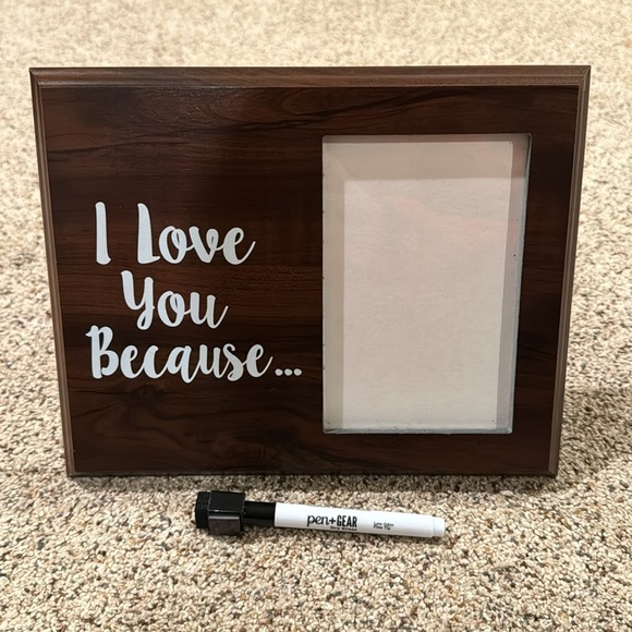 “I Love You Because…” Dry Erase Frame with Marker - Picture 2 of 3